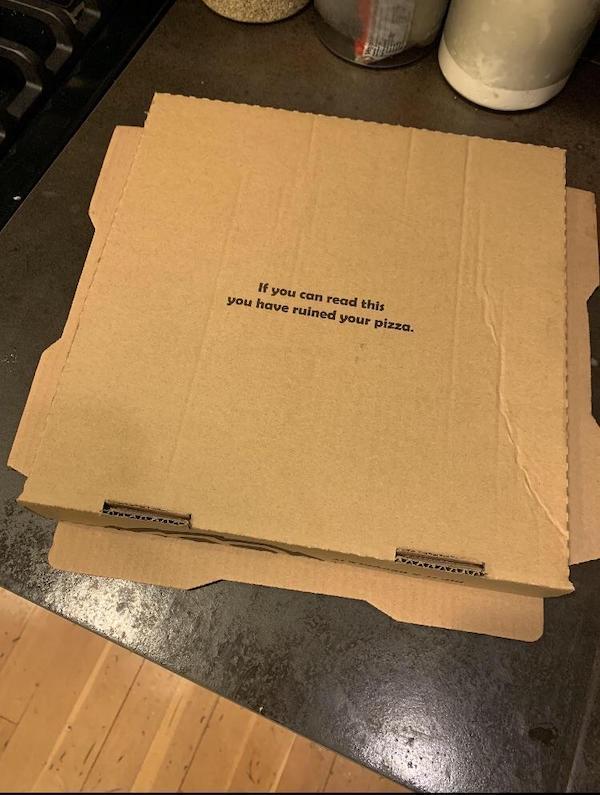 "Si puedes leer esto, te has cargado la pizza"