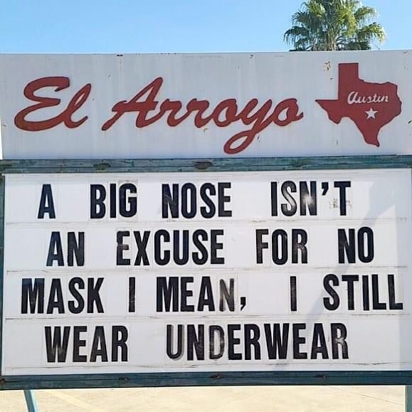 "Una nariz grande no es excusa para no ponerte la mascarilla. Yo aún uso ropa interior."