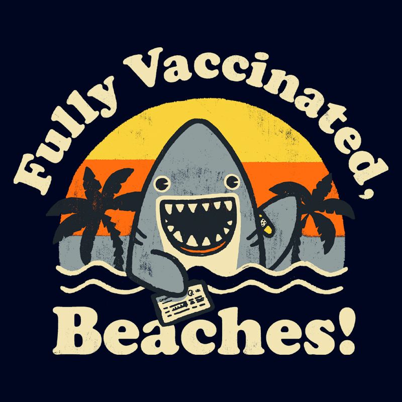 Camiseta "Fully Vaccinated Beaches!"