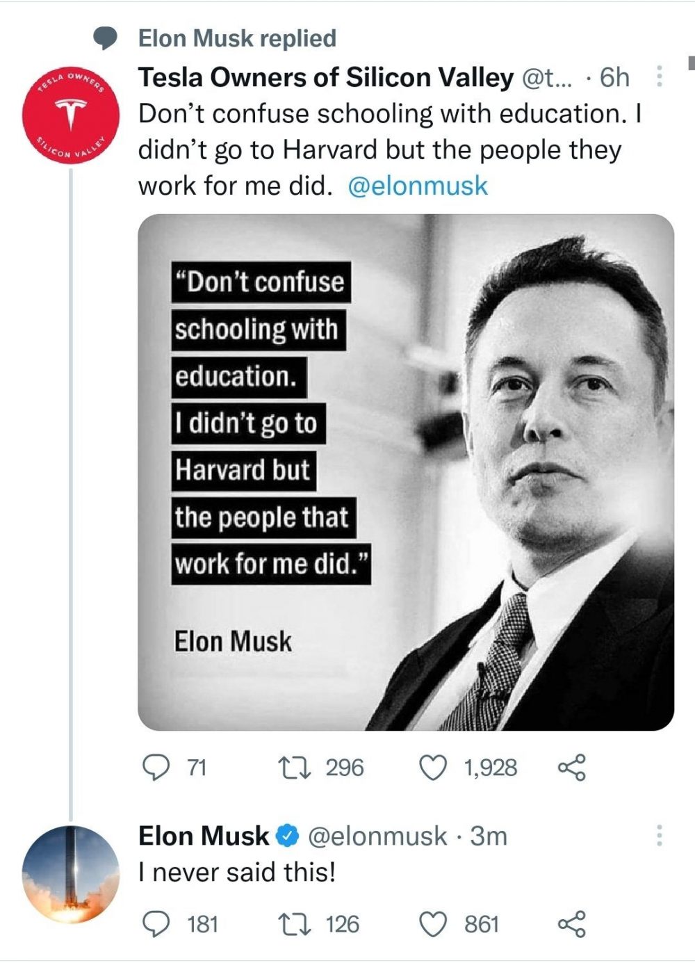 "No confundas estudios con educación. Yo no fui a Harvard, pero la gente que trabaja para mí sí lo hizo"