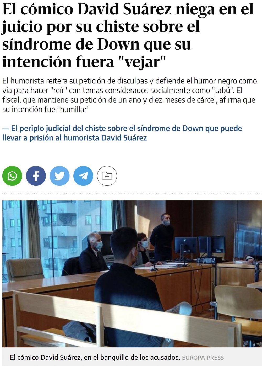 David Suárez se sienta en el banquillo de los acusados por su chiste protagonizado por una chica ficticia con síndrome de Down