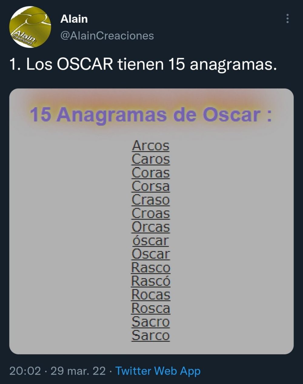 OSCAR tiene 15 anagramas, y eso significa que...