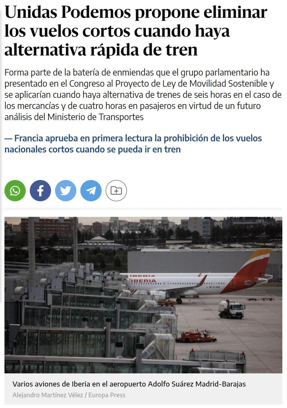 Unidas Podemos plantea prohibir los viajes en avión en todas las rutas dentro del territorio español que cuenten con alternativa ferroviaria directa y con una duración de menos de cuatro horas.