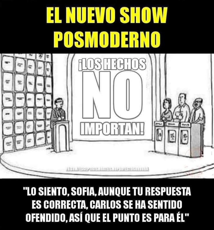 ¡Los hechos no importan!