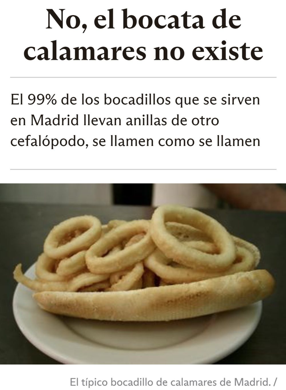 El bocata de calamares NO EXISTE