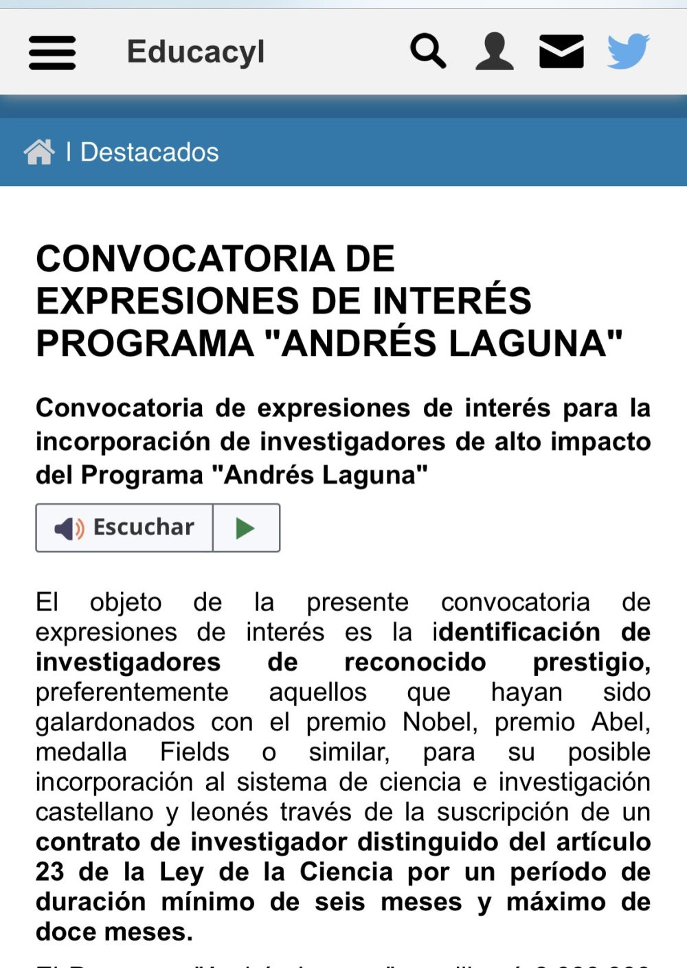 La Junta de Castilla y León ha sacado una convocatoria de investigadores en la que ofrece un contrato de 6 meses o un año, y piden "preferiblemente gente con PREMIOS NOBEL".