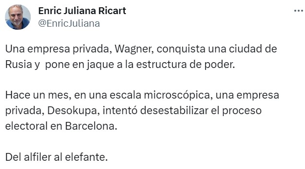 No hay huevos a comparar el golpe de estado de Wagner en Rusia con los de Desokupa