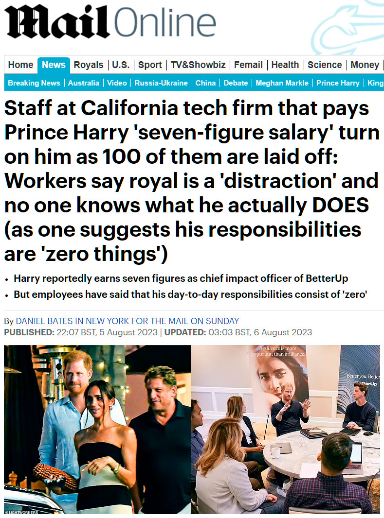 El personal de una empresa tecnológica californiana que paga al príncipe Harry un "salario de siete cifras" se vuelve contra él al despedir a 100 de sus empleados: Los trabajadores dicen que la realeza es una "distracción" y nadie sabe lo que realmente hace (uno sugiere que sus responsabilidades son "cero cosas")