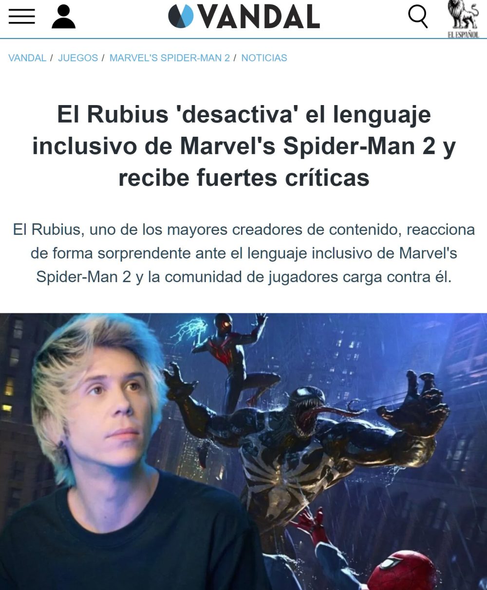 Críticas a Rubius por reaccionar negativamente al lenguaje inclusivo en Spiderman 2