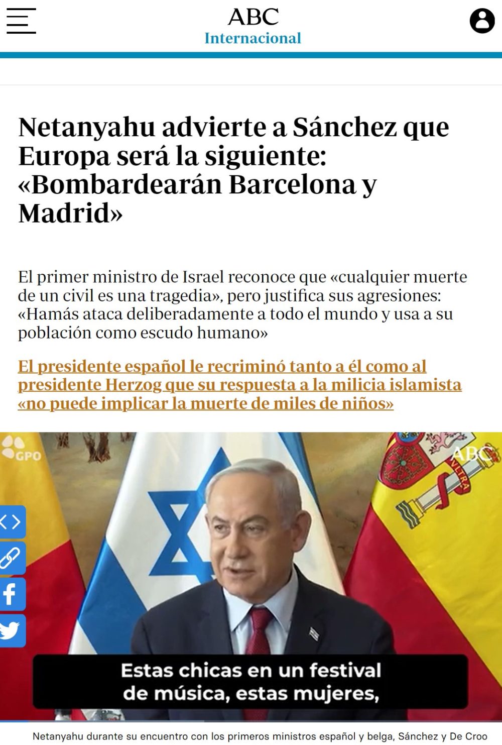 Pedro Sánchez: "Friendship ended with Netanyahu. Now Mahmud Abás is my best friend."