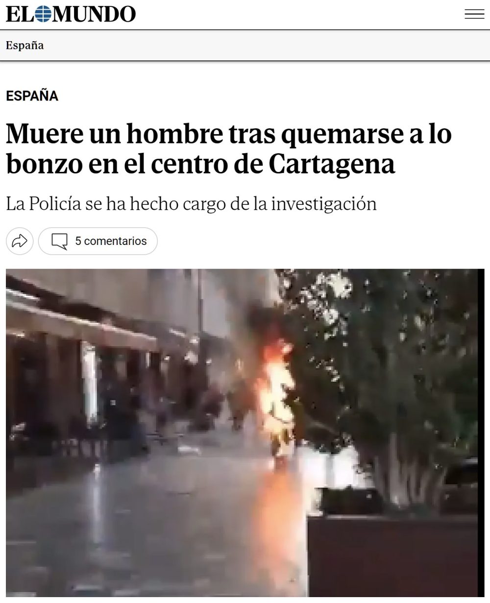 Muere un hombre tras quemarse a lo bonzo en Cartagena