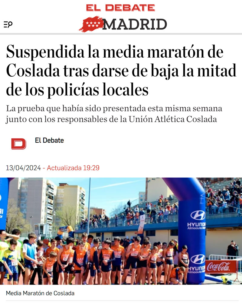 Suspenden la media maratón de Coslada porque la mitad de los policías locales han pillado la baja por enfermedad.