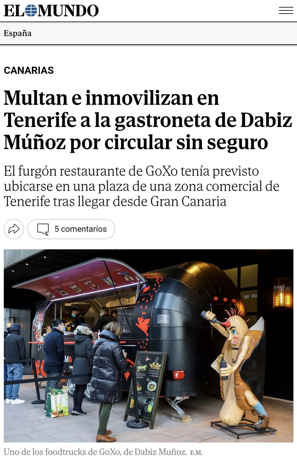 Multan e inmovilizan la furgoneta garstronómica de Dabiz Muñoz por circular sin seguro.