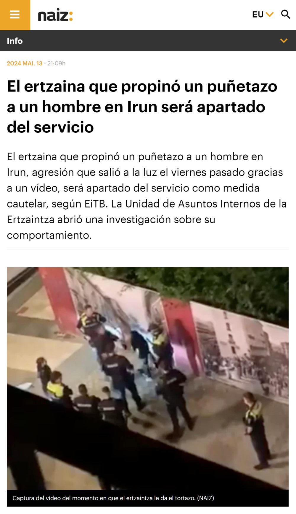 El policía que le soltó una torta a un hombre en Irún será apartado del servicio.