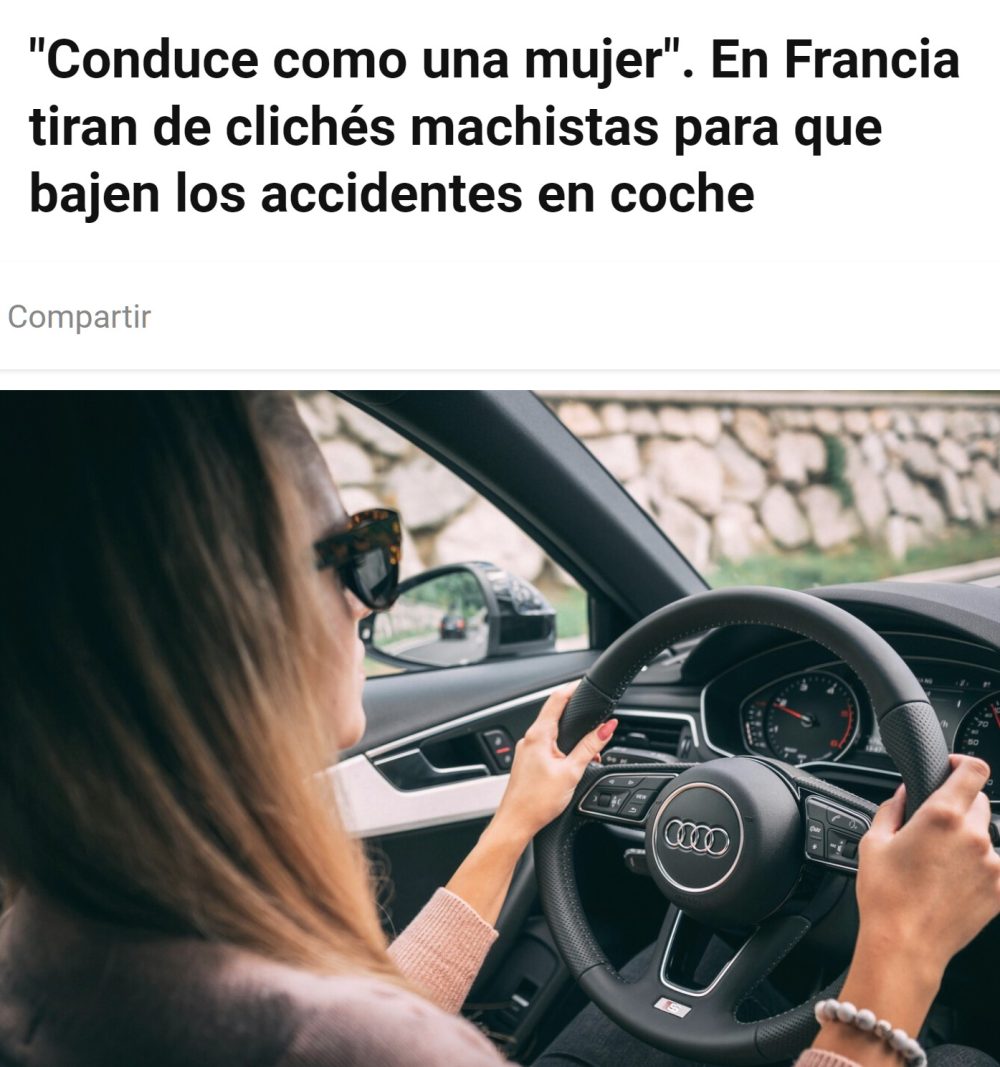 "Conduce como una mujer": la última campaña de seguridad vial en Francia.