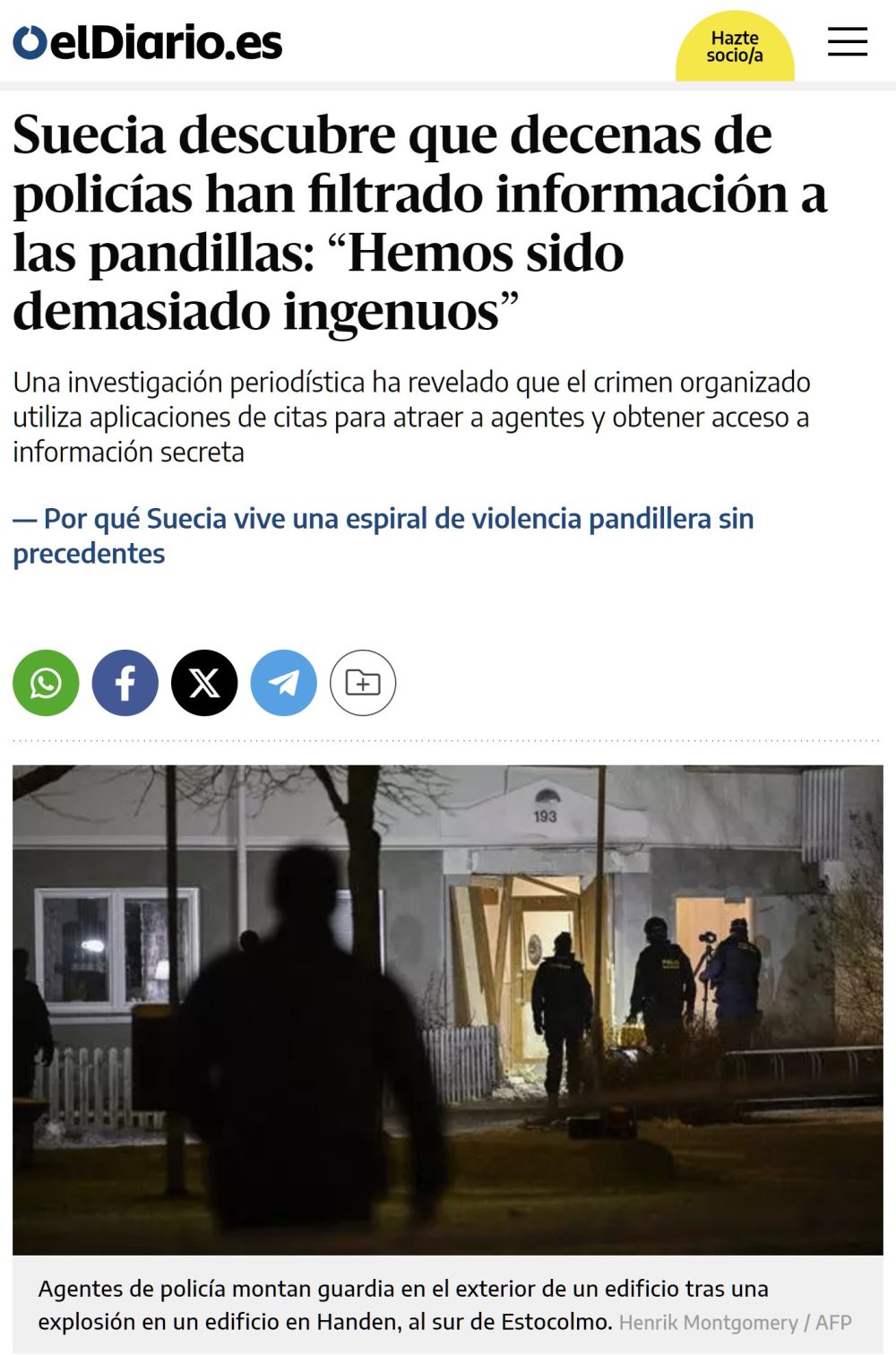 Con Suecia inmersa en una espiral de violencia, se han descubierto cientos de casos de delincuentes que buscan a policías mujeres preferentemente, se las Iigan, y a partir de ahí las agentes se convierten en informantes para las pandillas.