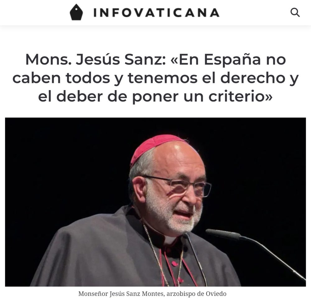 Arzobispo de Oviedo, Jesús Sanz: "En España no caben todos y tenemos el derecho y el deber de poner un criterio"