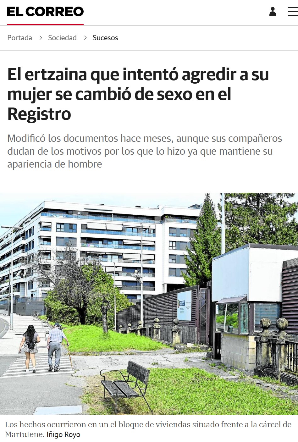 El ertzaina que intentó agredir a su pareja con un cuchiIIo en San Sebastián se declara mujer.