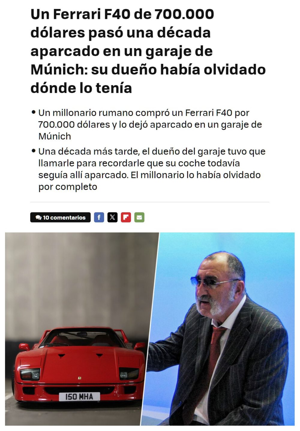 Un millonetis compra un Ferrari F40 y se lo olvida en un garaje durante 10 años.