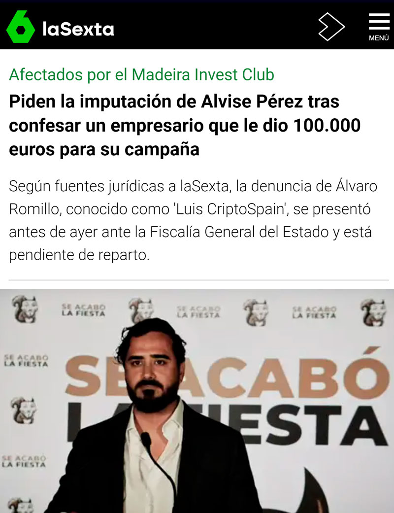 Piden la imputación de Alvise Pérez por recibir 100.000 euros en metálico de una plataforma de inversión denunciada por presunta estafa piramidal.