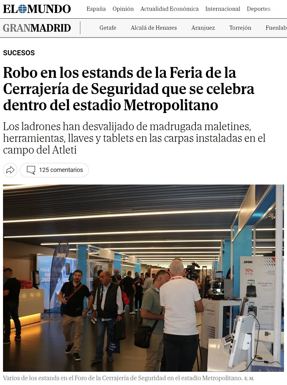 Robo masivo en los estands de la Feria de la Cerrajería de Seguridad que se celebra dentro del estadio Metropolitano