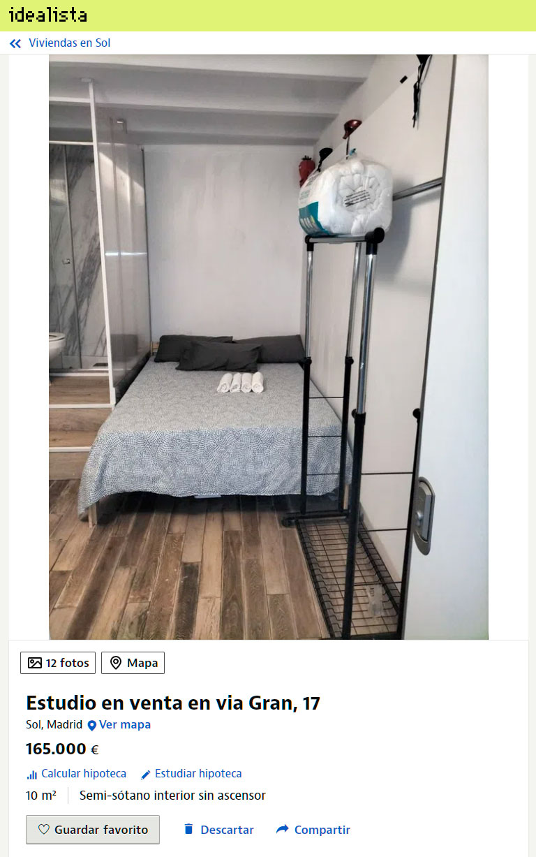 Maravilloso zulo de 10 metros cuadrados en Sol por el módico precio de 165.000 euros.