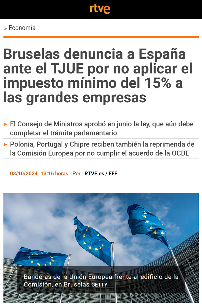 Bruselas denuncia a España ante el TJUE por no aplicar el impuesto mínimo del 15% a las grandes empresas