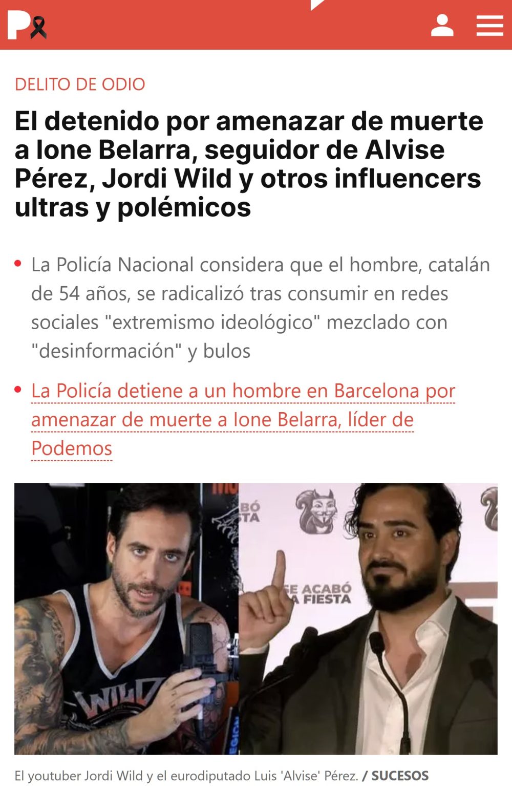 Las piruetas que han dado con el titular para intentar relacionar a Jordi Wild con el detenido...