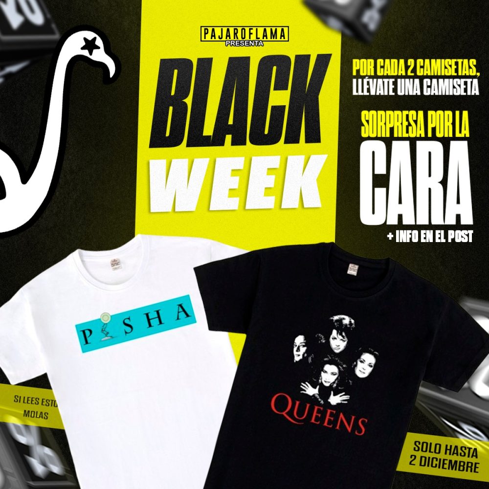 Semana Black Friday en PajaroFlama