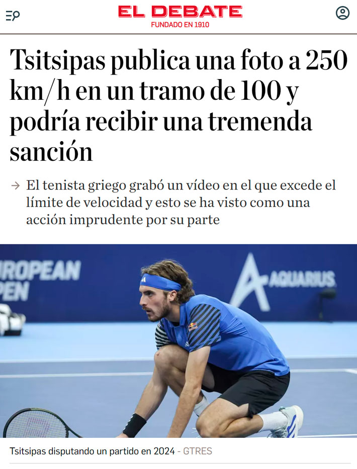 Tsitsipas sube un vídeo a su cuenta de Instagram circulando a 276Km/h en una zona de 100.