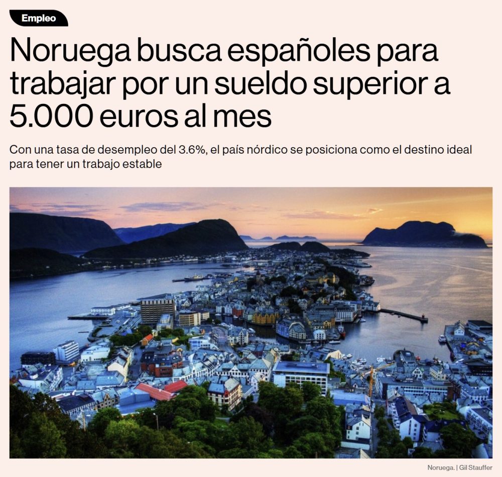 Noruega busca españoles que estén dispuestos a trabajar allí por más de 5000 euros al mes.