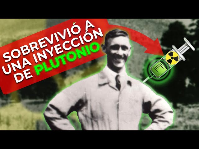 El hombre más radiactivo de la historia.