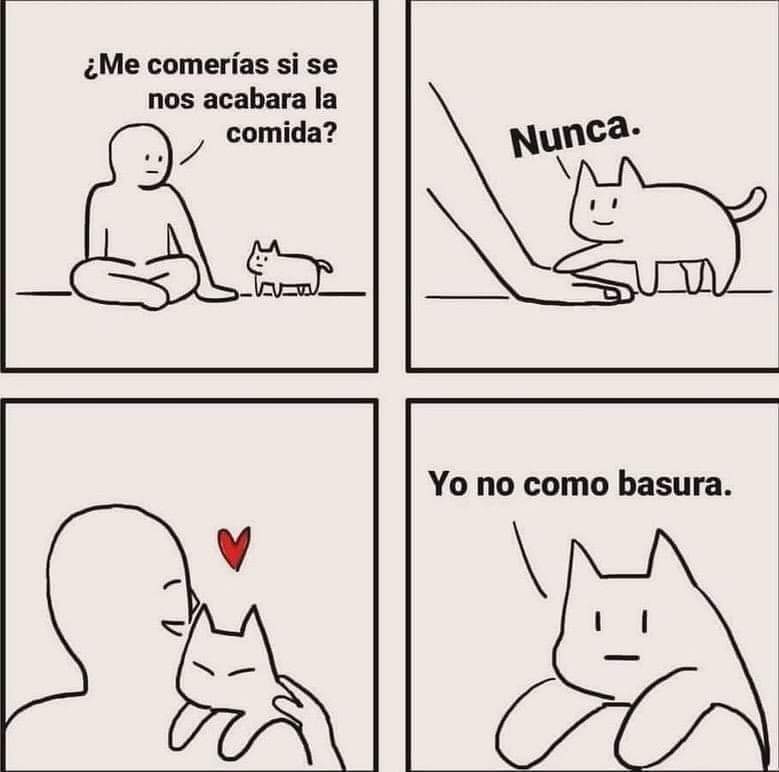 ¿Me comerías si se acabara la comida?