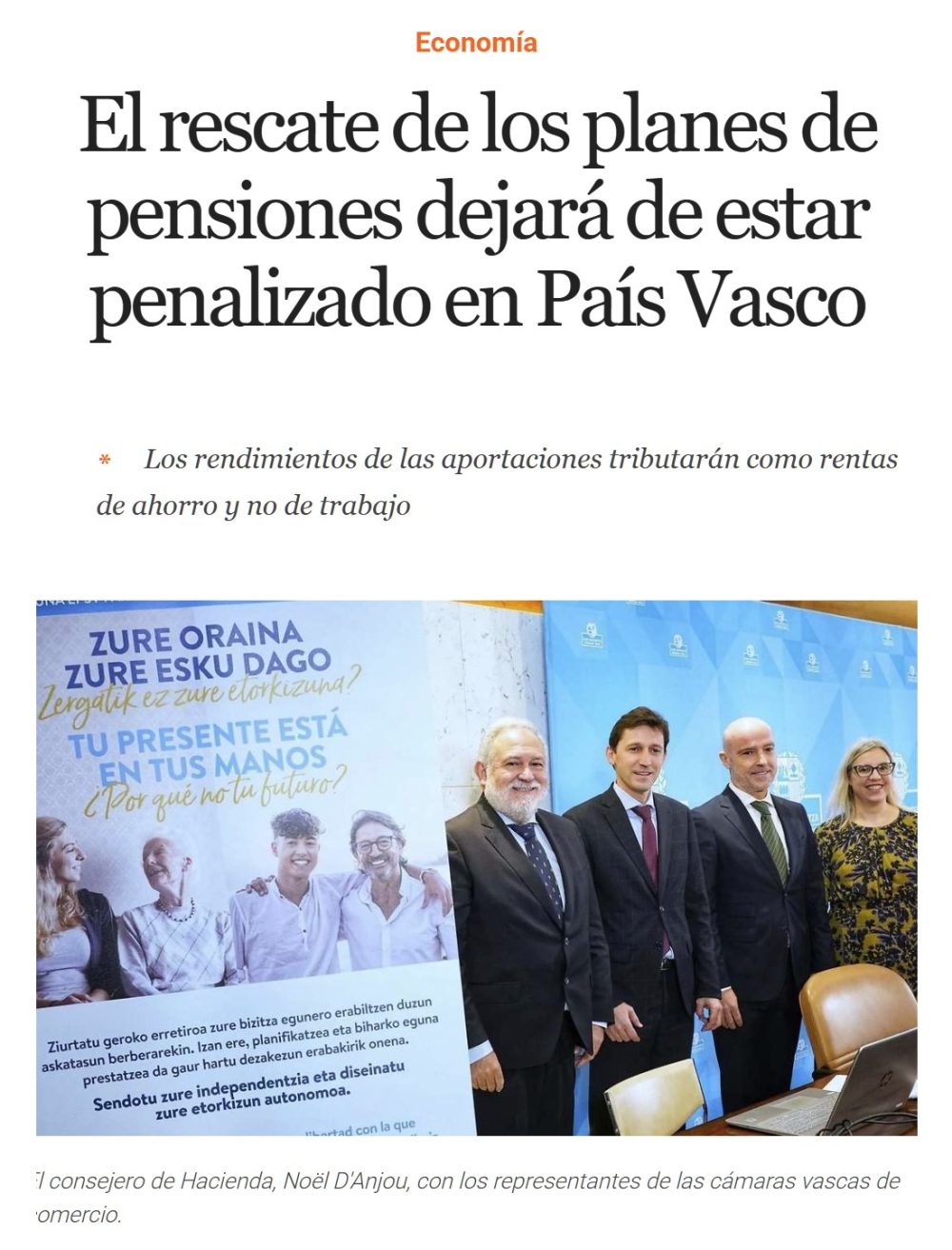 Si vives en Euskadi y tienes un plan de pensiones, estás de enhorabuena.