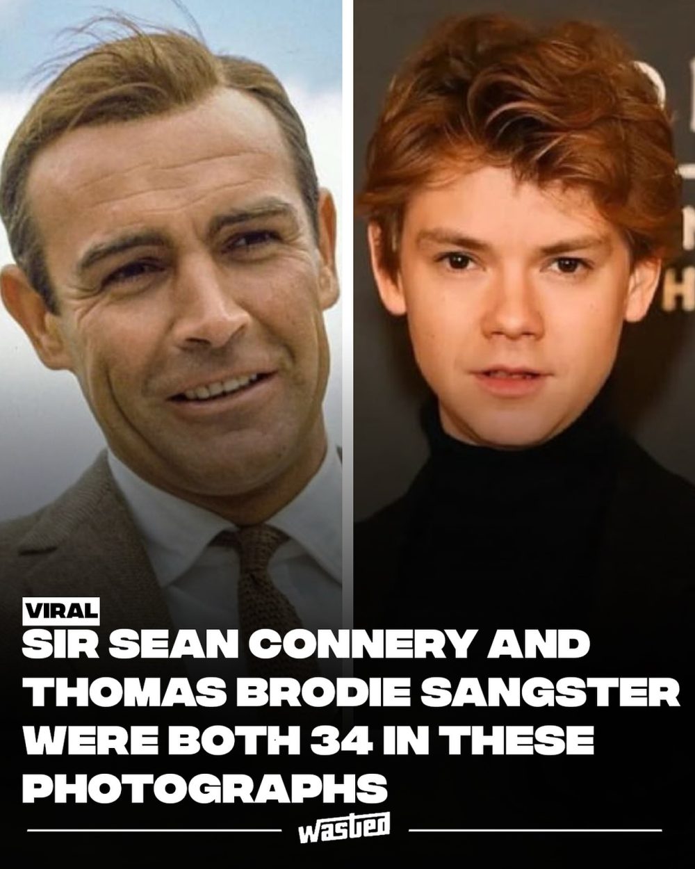 En esta foto tanto Sean Conery como Thomas Brodie tenían 34 años.
