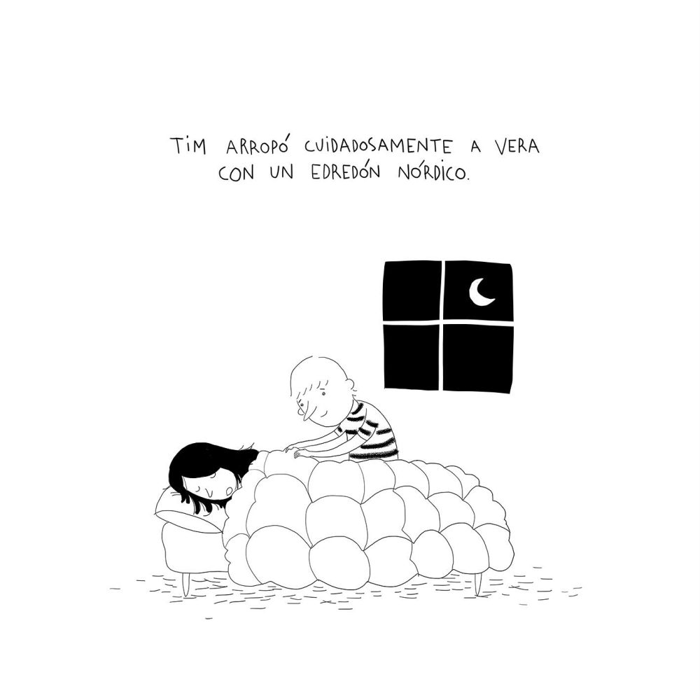 Tim arropó a Vera.