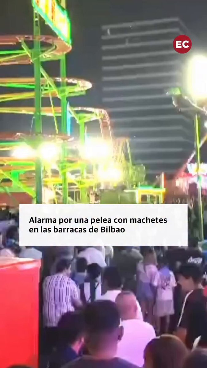 Primera noche de la semana grande de Bilbao y ya andan con peIeas con machetes.