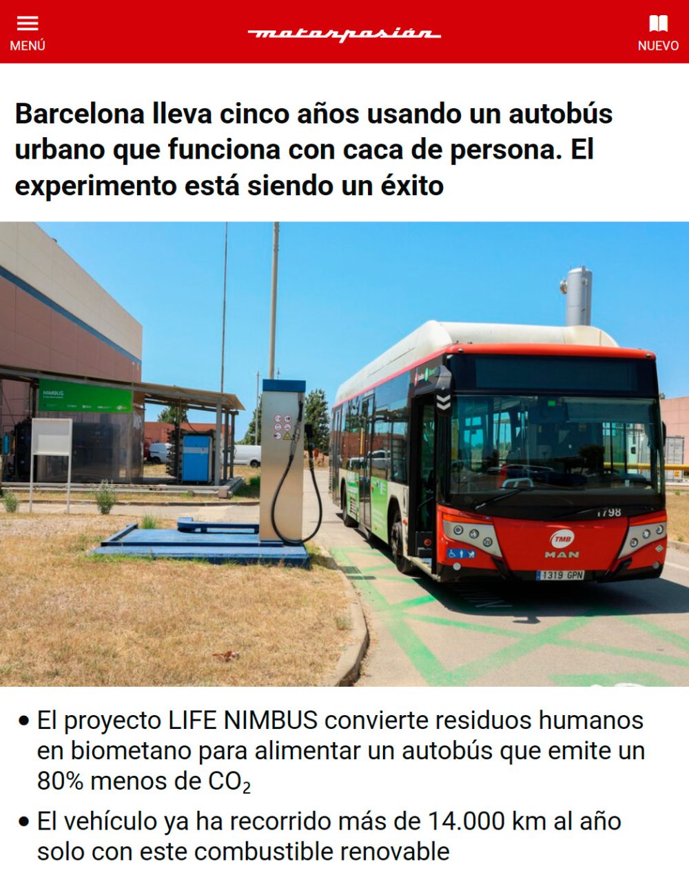 Tengo algún amigo que podría dar la vuelta al mundo con este autobús sin gastar ni un euro en combustible.