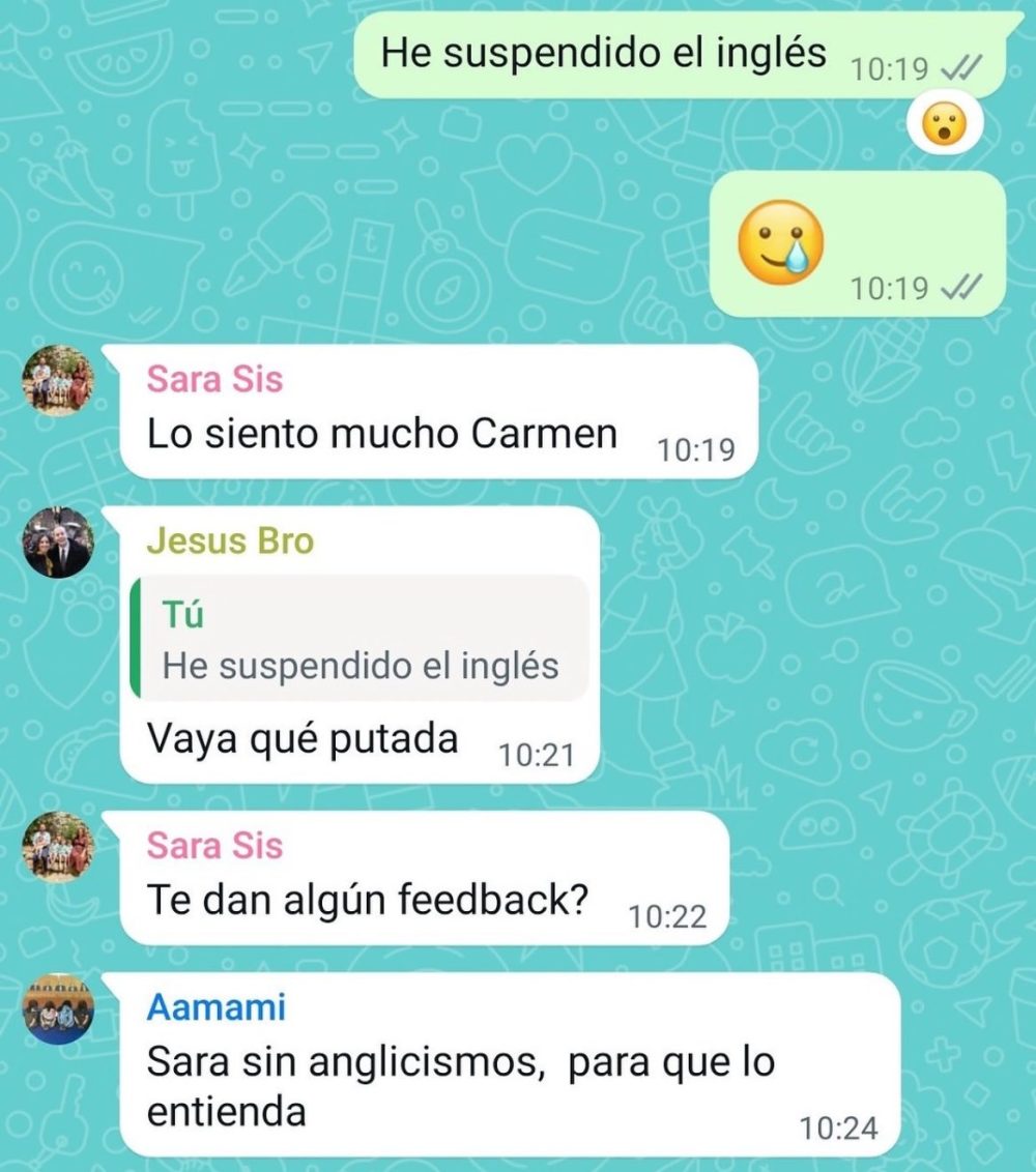Carmen ha suspendido el examen de inglés.