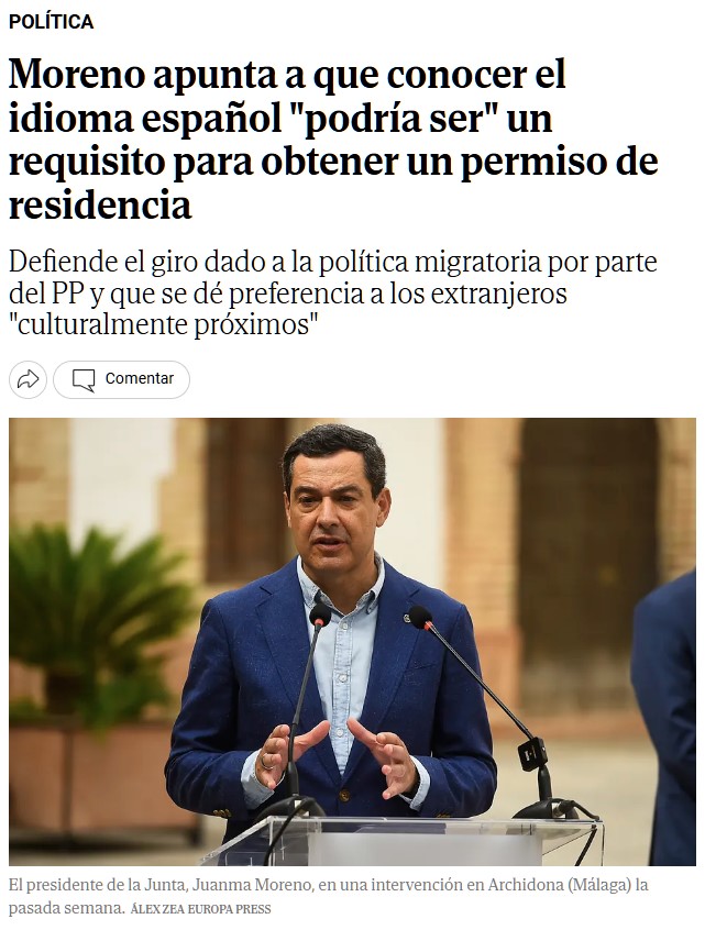 Juanma Moreno propone que la gente que no sepa español no pueda adquirir el permiso de residencia.