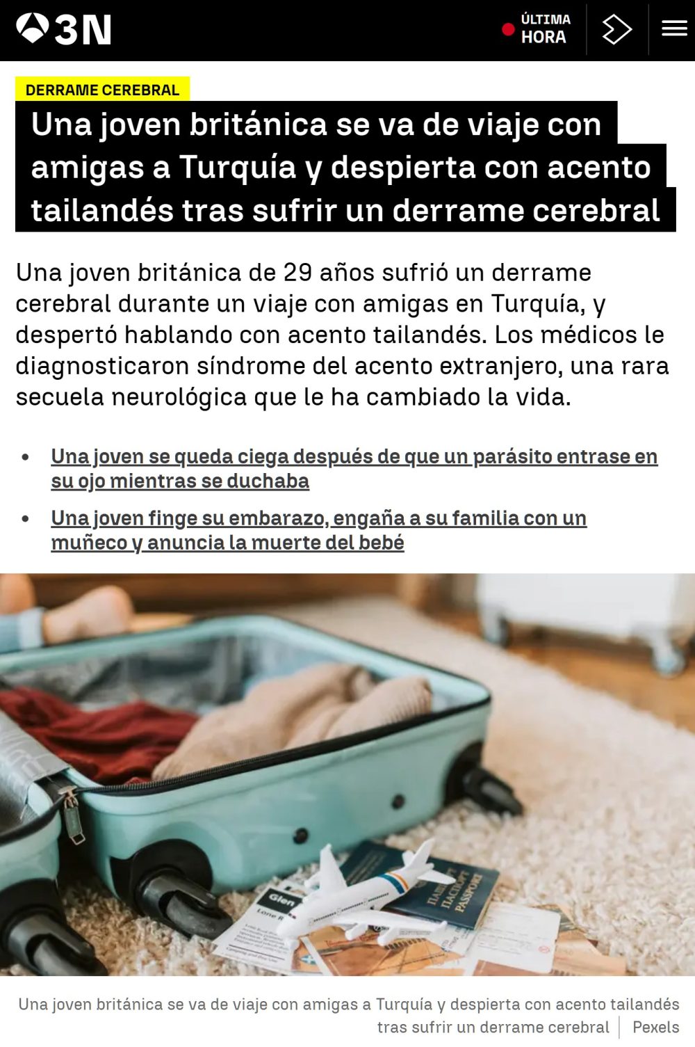 'Tener acento tailandés' como síntoma de derrame cerebral.