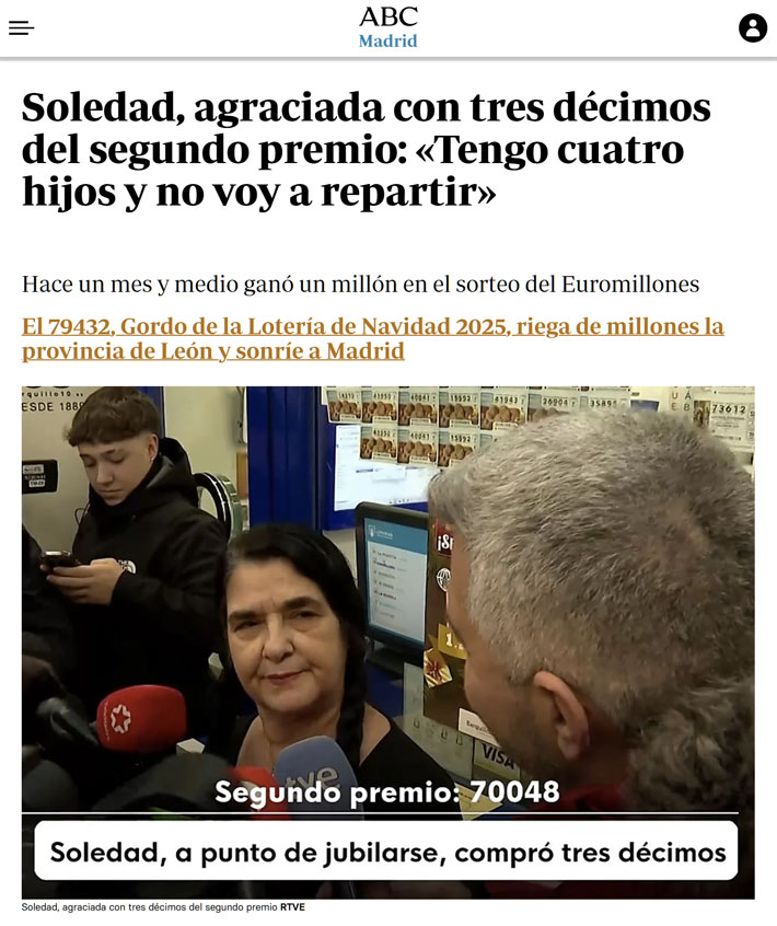 Soledad tiene la suerte del ganador.