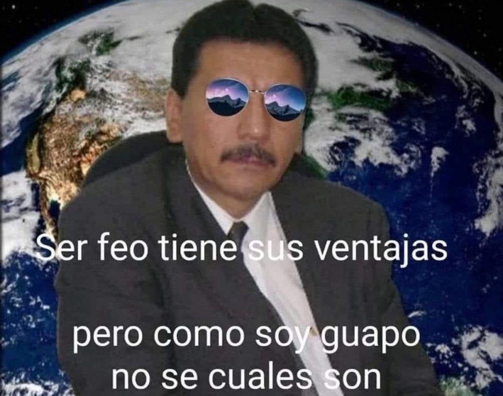 Ser feo tiene sus ventajas.