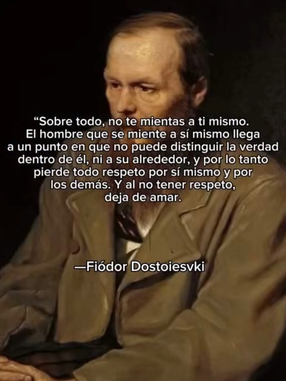No te mientas a ti mismo.