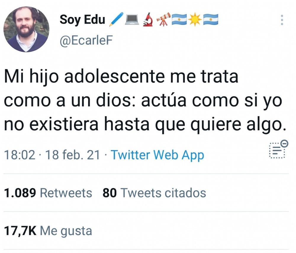 Mi hijo me trata como a un dios.