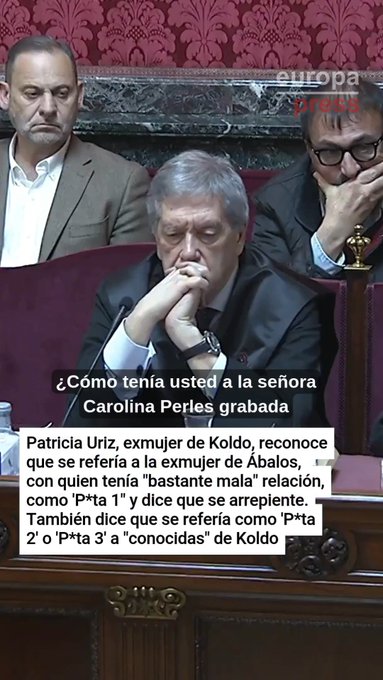 Patricia Uriz, exmujer de Koldo, reconoce que se refería a la exmujer de Ábalos, con quien tenía "bastante mala" relación, como 'Putа 1' y dice que se arrepiente. También dice que se refería como 'Putа 2' o 'Putа 3' a "conocidas" de Koldo