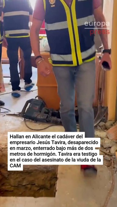 Hallan en Alicante el cаdáver del empresario Jesús Tavira, desaparecido en marzo, enterrado bajo más de dos metros de hormigón. Tavira era testigo en el caso del asesinato a tiros de la viuda del expresidente de la Caja de Ahorros del Mediterráneo