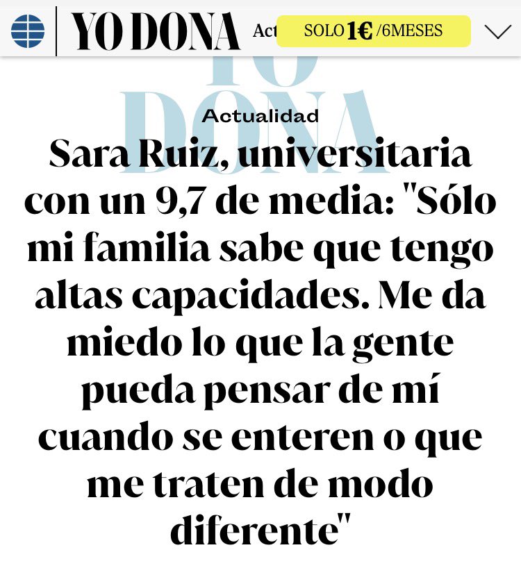 Le da miedo que la gente se entere de que tiene altas capacidades, pero aparece en un periódico nacional contándolo con su foto. Igual no son tan altas, ¿eh?