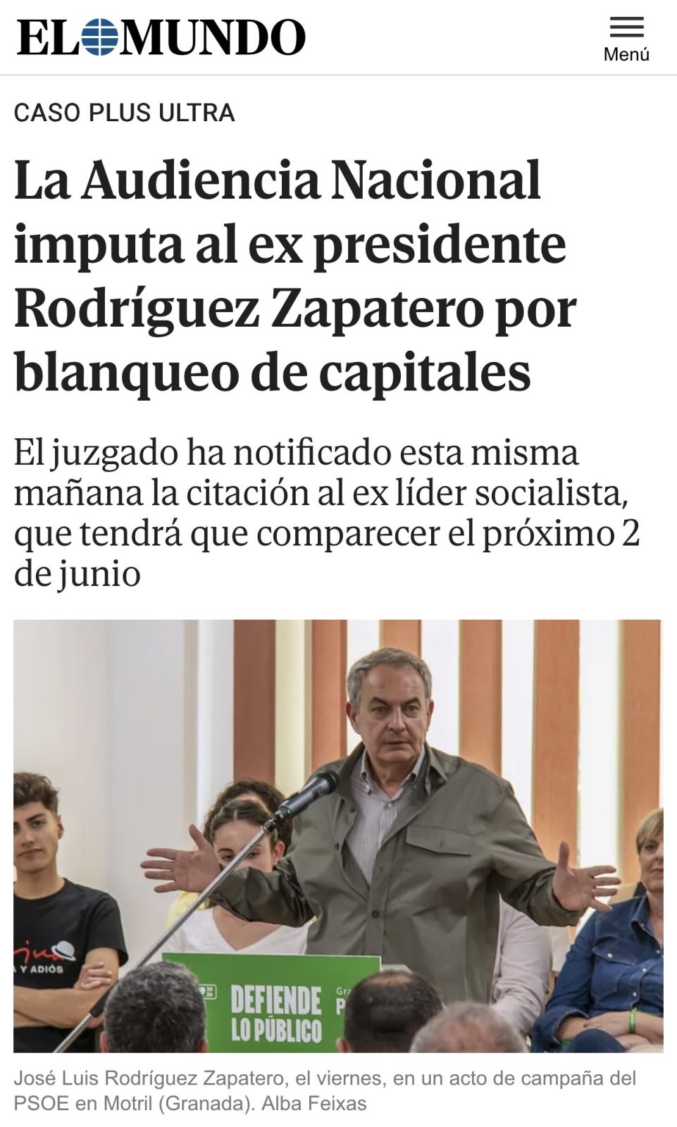 Zapatero imputado por blanqueo de capitales.