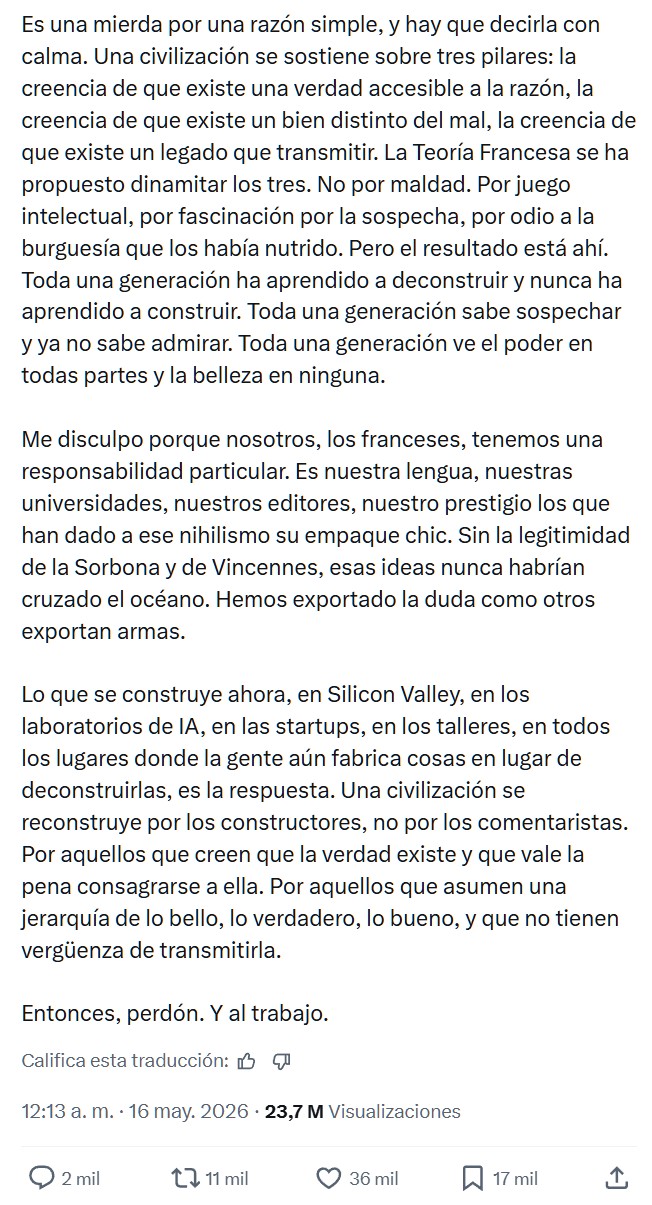 "Quiero presentar mis disculpas, en nombre de los franceses, por haber dado a luz a la Teoría Francesa (que ha dado a luz a la peor de las mierdas ideológicas: el wokismo)".